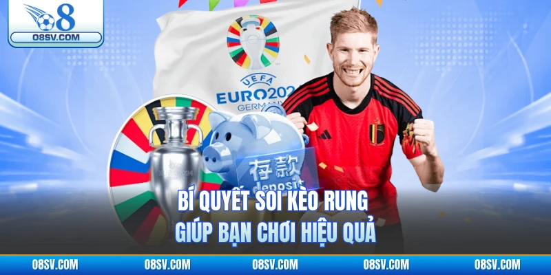 Bí quyết soi kèo rung giúp bạn chơi hiệu quả